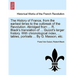 The History of France, from the earliest times to the outbreak of the Revolution. Abridged from ... R. Black's translation of ... Guizot's larger hist