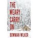 The Weary Carry On