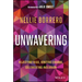 Unwavering: Rejecting Bias, Igniting Change, Celebrating Inclusion