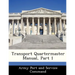 Transport Quartermaster Manual, Part 1