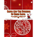 Santa and the Business of Being Santa: A Santa Training Guide