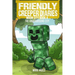 The Friendly Creeper Diaries: The Moon City (Book 4): The Underground City