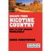 Escape from Nicotine Country: How to Stop Smoking Painlessly