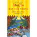 Muffin But the Truth: A Bakeshop Mystery