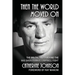 Then the World Moved On: The Brutal Truth Behind the Max Baer-Frankie Campbell Fight