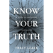Know Your Truth: A Guide to Capturing Your Vision