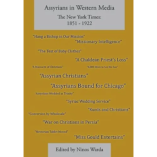Assyrians in Western Media, The New York Times: 1851 - 1922