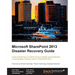 Microsoft Sharepoint 2013 Disaster Recovery