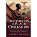 Destruction of Black Civilization