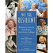 We the Resilient: Wisdom for America from Women Born Before Suffrage