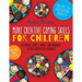 More Creative Coping Skills for Children: Activities, Games, Stories, and Handouts to Help Children Self-Regulate