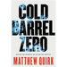 Cold Barrel Zero