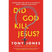Did God Kill Jesus?: Searching for Love in History's Most Famous Execution