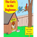 The Cat's In the Doghouse