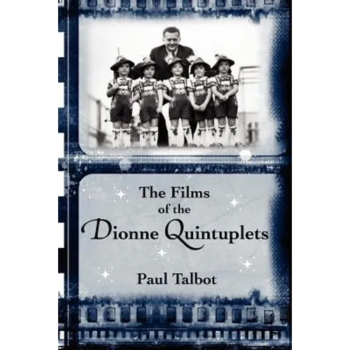 The Films of the Dionne Quintuplets