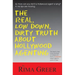 Real, Low Down, Dirty Truth about Hollywood Agenting: The Day-To-Day Inner Workings of Hollywood from a Seasoned Talent Agent's Point of View