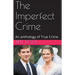 The Imperfect Crime