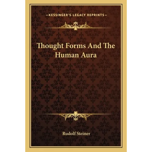 Thought Forms And The Human Aura