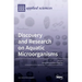 Discovery and Research on Aquatic Microorganisms
