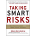 Taking Smart Risks: How Sharp Leaders Win When Stakes Are High