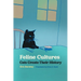 Feline Cultures: Cats Create Their History