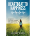 Heartbeat to Happiness: Eight Principles of Living a Happy Life