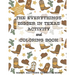 The Everything's Bigger in Texas Activity and Coloring Book