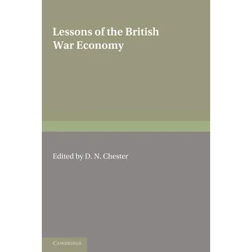 Lessons of the British War Economy
