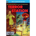 Terror Station & The Weapon From Eternity