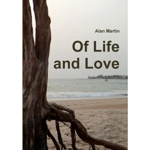 Of Life and Love
