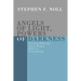 Angels of Light, Powers of Darkness