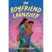 The Boyfriend Launcher