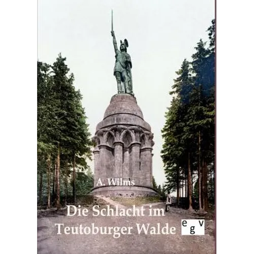 Die Schlacht im Teutoburger Walde