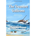 The Treasure Galleons: Prequel to The Golden Age of Pyracy Series