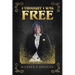 I Thought I Was Free