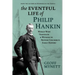 The Eventful Life of Philip Hankin: World-Wide Traveller and Witness to British Columbia's Early History