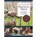 Gene Logsdon's Practical Skills: A Revival of Forgotten Crafts, Techniques, and Traditions