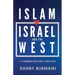 Islam, Israel, and the West: A Former Muslim's Analysis