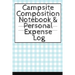 Campsite Composition Notebook & Personal Expense Log: Camping Notepad & Money Tracker - Camper & Caravan Travel Journey & Road Trip Writing & Tracking