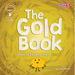 The Gold Book: What to Do When You're Proud