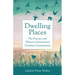 Dwelling Places: The Practice and Witness of Intentional Christian Communities