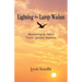 Lighting the Lamp Within: Illuminating the Path to Greater Spiritual Awareness