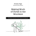 Making Much of Christ in the Mundane: Cultivating an Awareness of God's Presence in Everyday Life