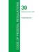 Code of Federal Regulations Title 39, Volume 1, July 1, 2015