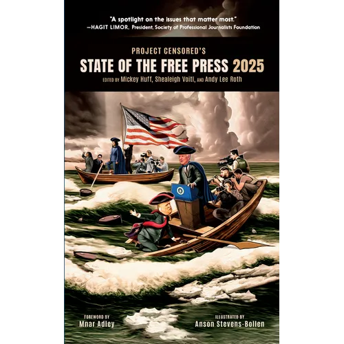 Project Censored's State of the Free Press 2025
