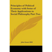 Principles of Political Economy with Some of Their Applications to Social Philosophy Part Two
