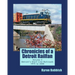 Chronicles of a Detroit Railfan Volume 4: Detroit's Short Line Railroads 1975 to 2000