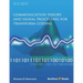 Communication Theory and Signal Processing for Transform Coding