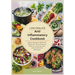Low Oxalate Anti-Inflammatory Cookbook: Delicious Recipes for Health and Healing Over 120 mouthwatering dishes that nourish your body and naturally so