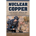 Nuclear Copper: The Secret World of Nuclear Policing